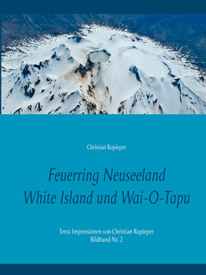 cover image of Feuerring Neuseeland White Island und Wai-O-Tapu
